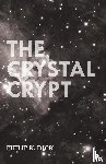 Dick, Philip K. - The Crystal Crypt