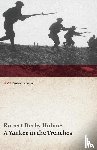 Holmes, Robert Derby - A Yankee in the Trenches (WWI Centenary Series)