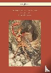Wagner, Richard - The Rhinegold and The Valkyrie - The Ring of the Niblung - Volume I - Illustrated by Arthur Rackham