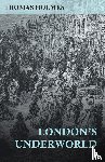 Holmes, Thomas - London's Underworld