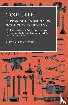 Thallner, Otto - Tool-Steel - A Concise Handbook on Tool-Steel in General - Its Treatment in the Operations of Forging, Annealing, Hardening, Tempering and the Appliances Therefor