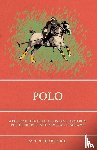 Drybrough, T. B. - Polo - With One Hundred Illustrations from Photographs, and Several Diagrams
