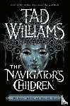 Williams, Tad - The Navigator's Children