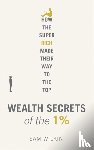 Wilkin, Sam - Wealth Secrets of the 1%