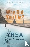 Sigurdardottir, Yrsa - Why Did You Lie?