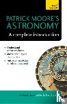 Moore, Sir Patrick, Seymour, Percy - Patrick Moore's Astronomy: A Complete Introduction: Teach Yourself