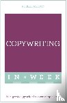 Ashton, Rob, Ashton, Robert - Copywriting In A Week