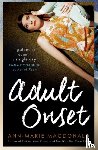 MacDonald, Ann-Marie - Adult Onset