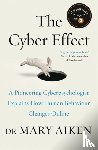 Aiken, Mary - The Cyber Effect