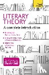 Upstone, Sara - Literary Theory: A Complete Introduction