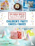 Rigg, Annie - Great British Bake Off: Children's Party Cakes & Bakes
