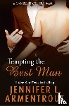 Armentrout, Jennifer L. - Tempting the Best Man (Gamble Brothers Book One)