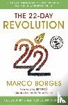 Borges, Marco - The 22-Day Revolution
