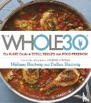 Hartwig, Dallas, Hartwig, Melissa - The Whole 30