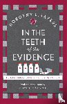 Sayers, Dorothy L - In the Teeth of the Evidence