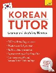Kiaer, Jieun, Driggs, Derek - Korean Tutor: Grammar and Vocabulary Workbook (Learn Korean with Teach Yourself)