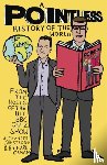 Osman, Richard, Armstrong, Alexander - A Pointless History of the World