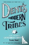 Dent, Susie - Dent's Modern Tribes
