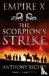 Riches, Anthony - The Scorpion's Strike: Empire X