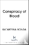 Bonda, Katarzyna - Conspiracy of Blood