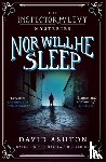 Ashton, David - Nor Will He Sleep