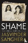 Sanghera, Jasvinder - Shame