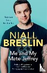 Breslin, Niall - Me and My Mate Jeffrey