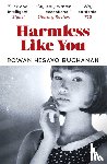 Buchanan, Rowan Hisayo - Harmless Like You