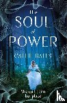 Bates, Callie - The Soul of Power