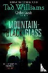 Williams, Tad - Mountain of Black Glass