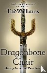 Williams, Tad - The Dragonbone Chair
