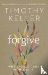 Keller, Timothy - Forgive