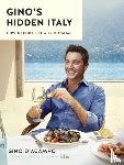 D'Acampo, Gino - Gino's Hidden Italy