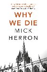 Herron, Mick - Why We Die