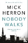 Herron, Mick - Nobody Walks