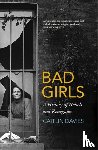 Davies, Caitlin - Bad Girls