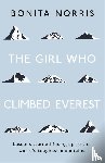 Norris, Bonita - The Girl Who Climbed Everest