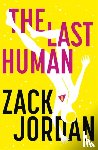Jordan, The Last Human Zack - The Last Human