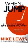 Lewis, Mike - When to Jump