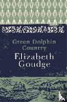 Goudge, Elizabeth - Green Dolphin Country