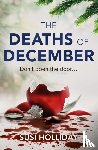 Holliday, SJI - The Deaths of December