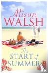 Walsh, Alison - The Start of Summer