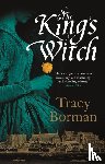 Borman, Tracy - The King's Witch
