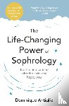 Antiglio, Dominique - The Life-Changing Power of Sophrology