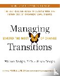Bridges, William, Bridges, Susan - Managing Transitions