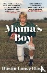 Black, Dustin Lance - Mama's Boy