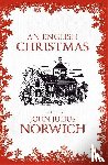Norwich, John Julius - An English Christmas