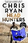 Ryan, Chris - Head Hunters - Danny Black Thriller 6