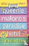 Hogan, Ruth - Queenie Malone's Paradise Hotel