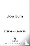Leather, Stephen - Slow Burn
